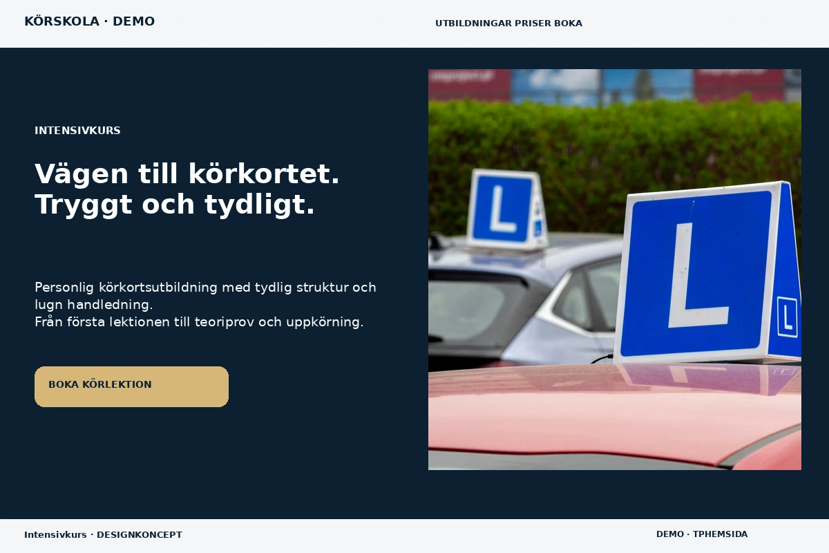 Intensivkurs – designförslag för körskola