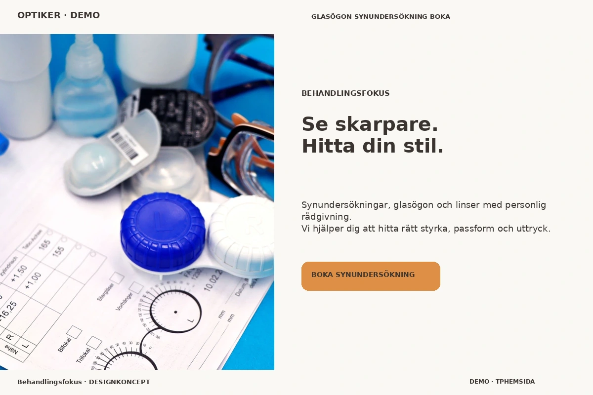 Behandlingsfokus – designförslag för optiker