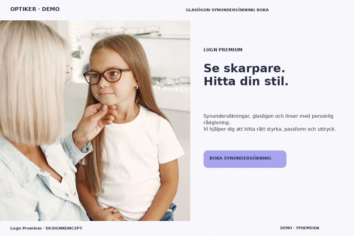 Lugn Premium – relaterat designförslag för optiker