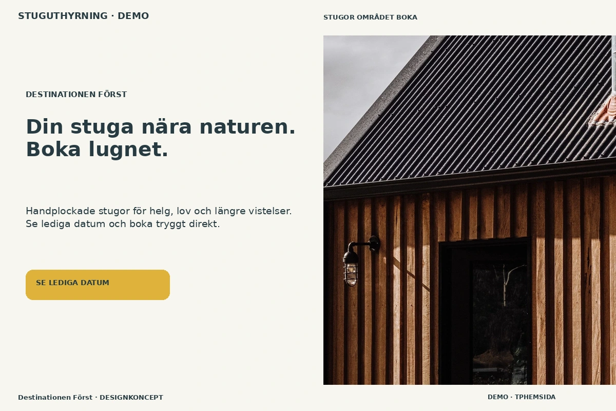 Destinationen Först – relaterat designförslag för stuguthyrning