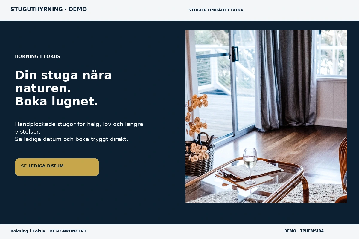 Bokning i Fokus – relaterat designförslag för stuguthyrning