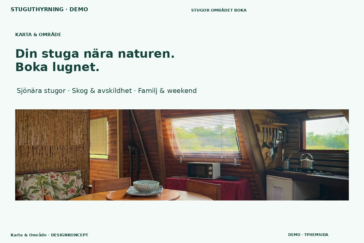 Karta & Område – relaterat designförslag för stuguthyrning