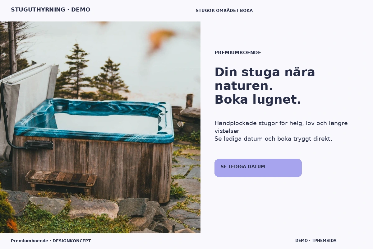 Premiumboende – relaterat designförslag för stuguthyrning