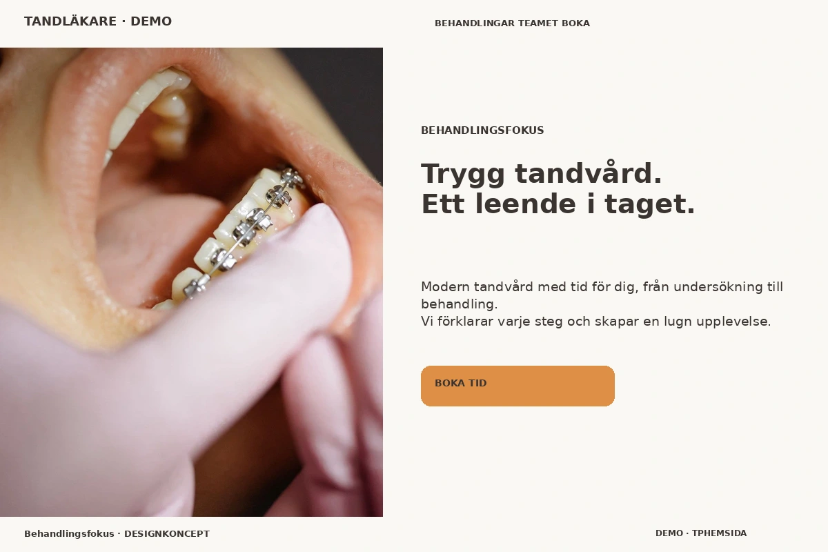 Behandlingsfokus – relaterat designförslag för tandläkare