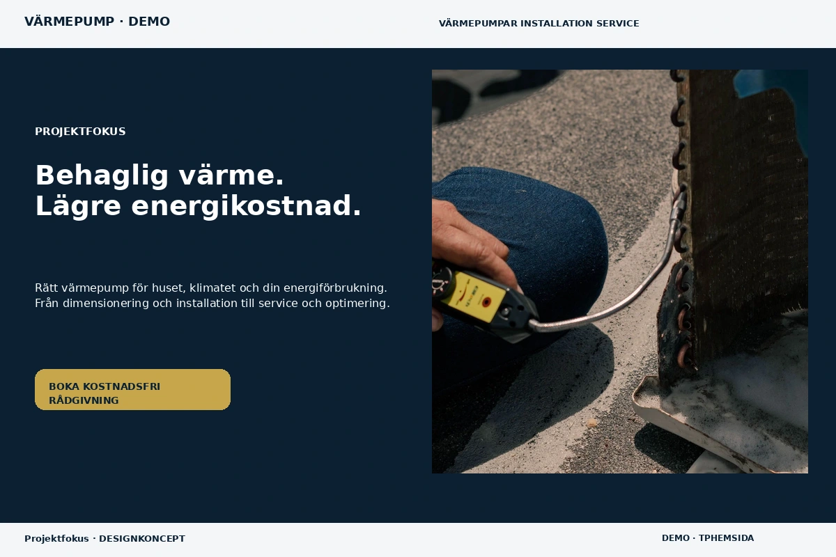 Projektfokus – relaterat designförslag för värmepump