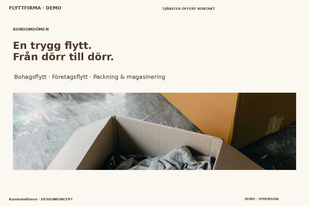 Kundomdömen – relaterat designförslag för flyttfirma