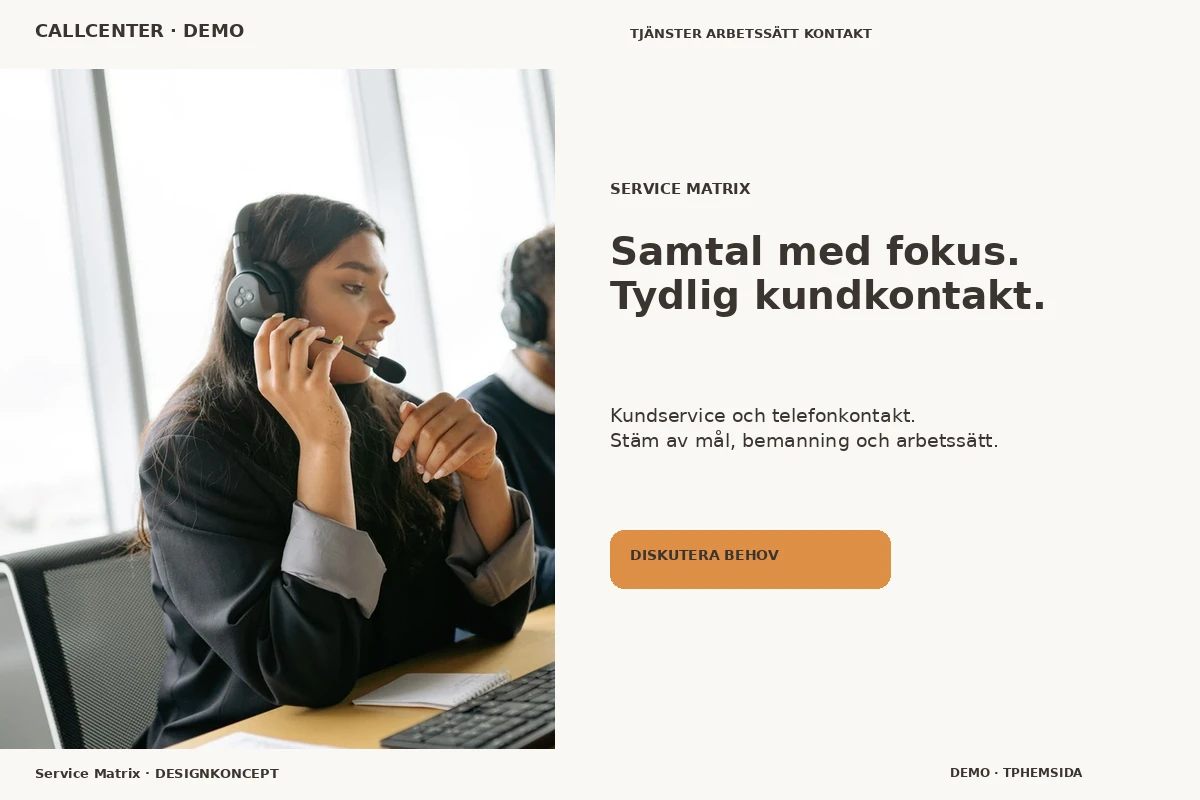 Service Matrix – relaterat designförslag för callcenter