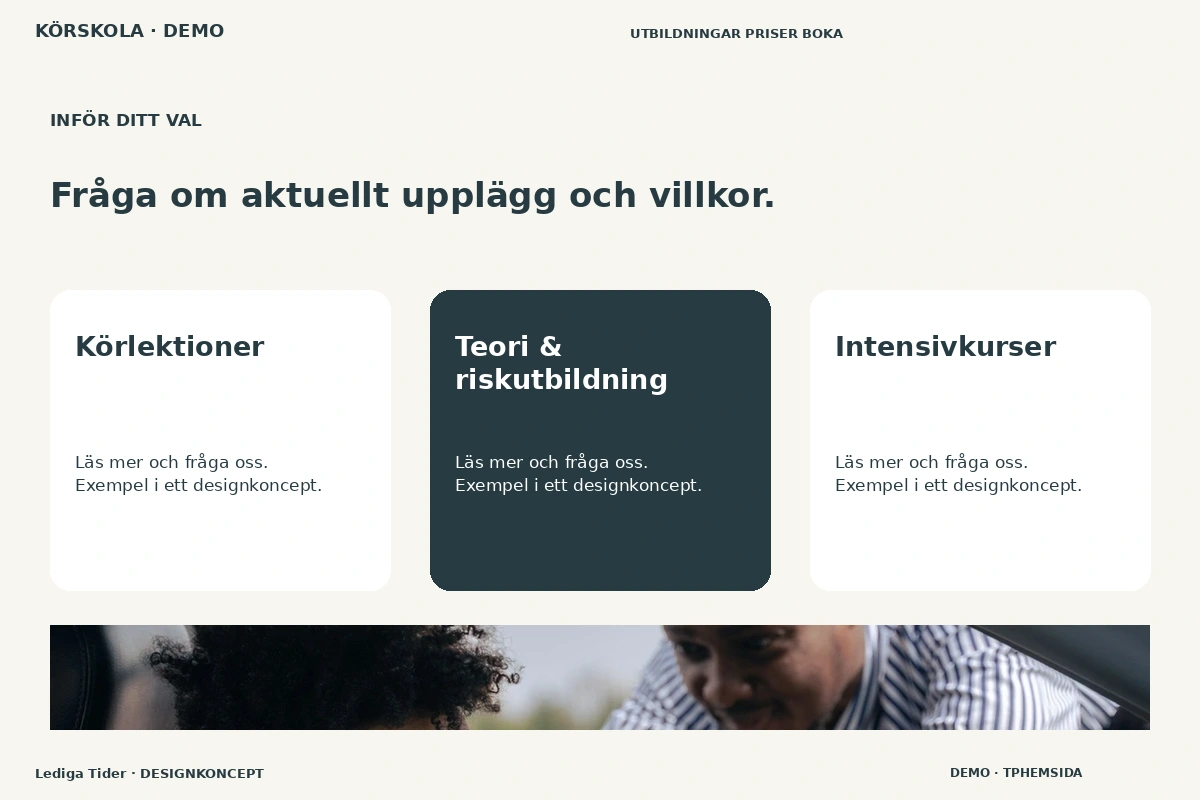 Lediga Tider – Alternativ & villkor för körskola