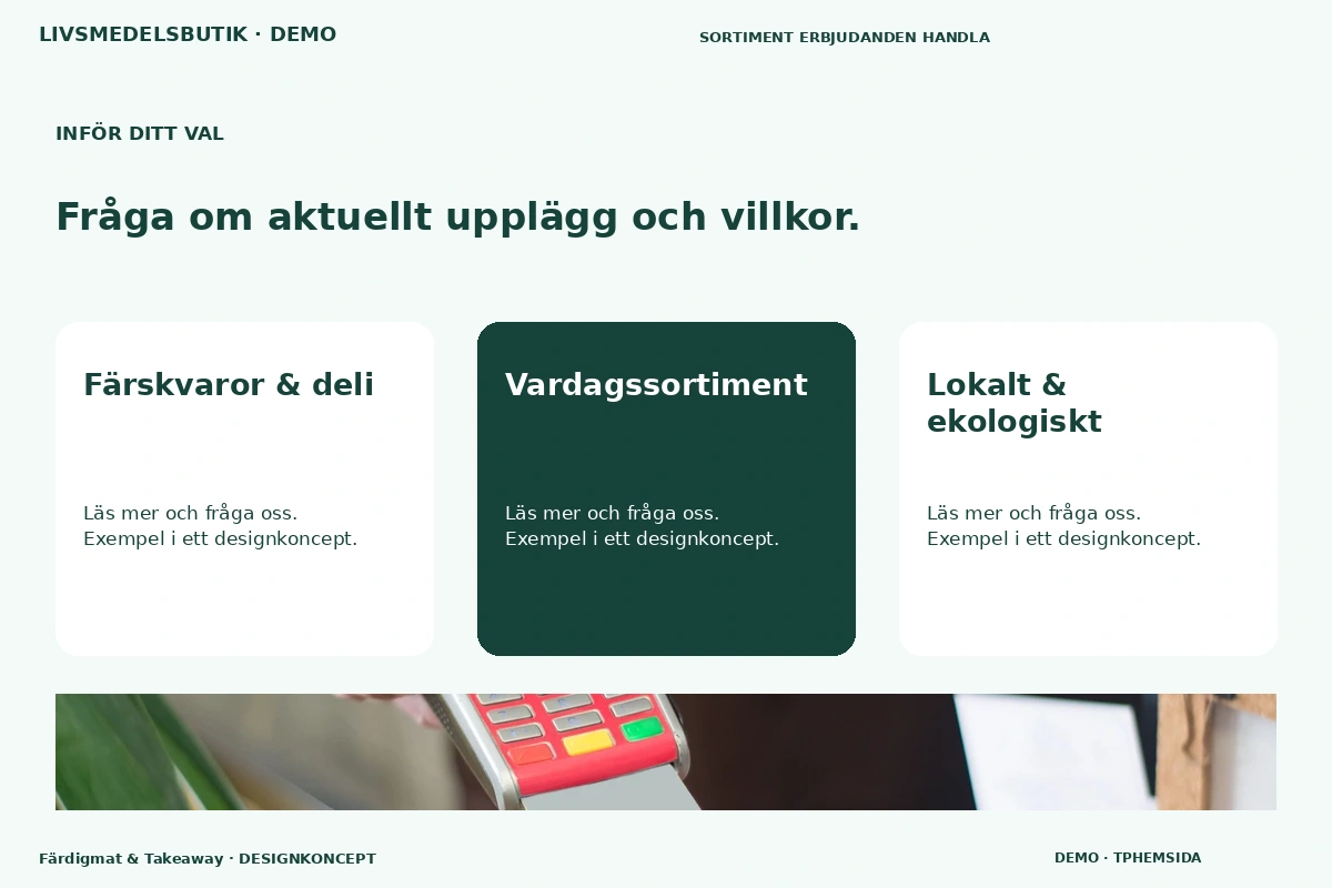 Färdigmat & Takeaway – Alternativ & villkor för livsmedelsbutik