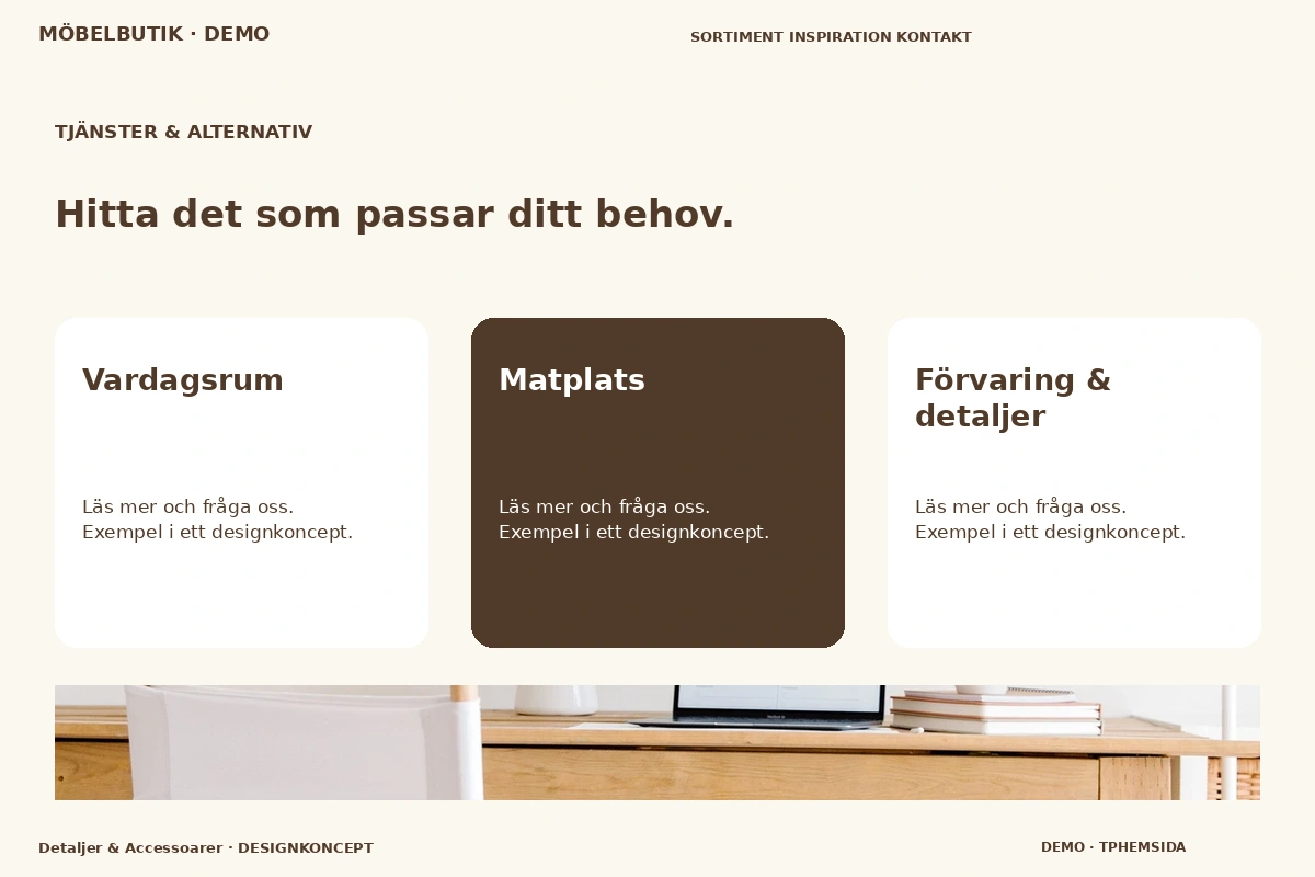 Detaljer & Accessoarer – Tjänster & alternativ för möbelbutik