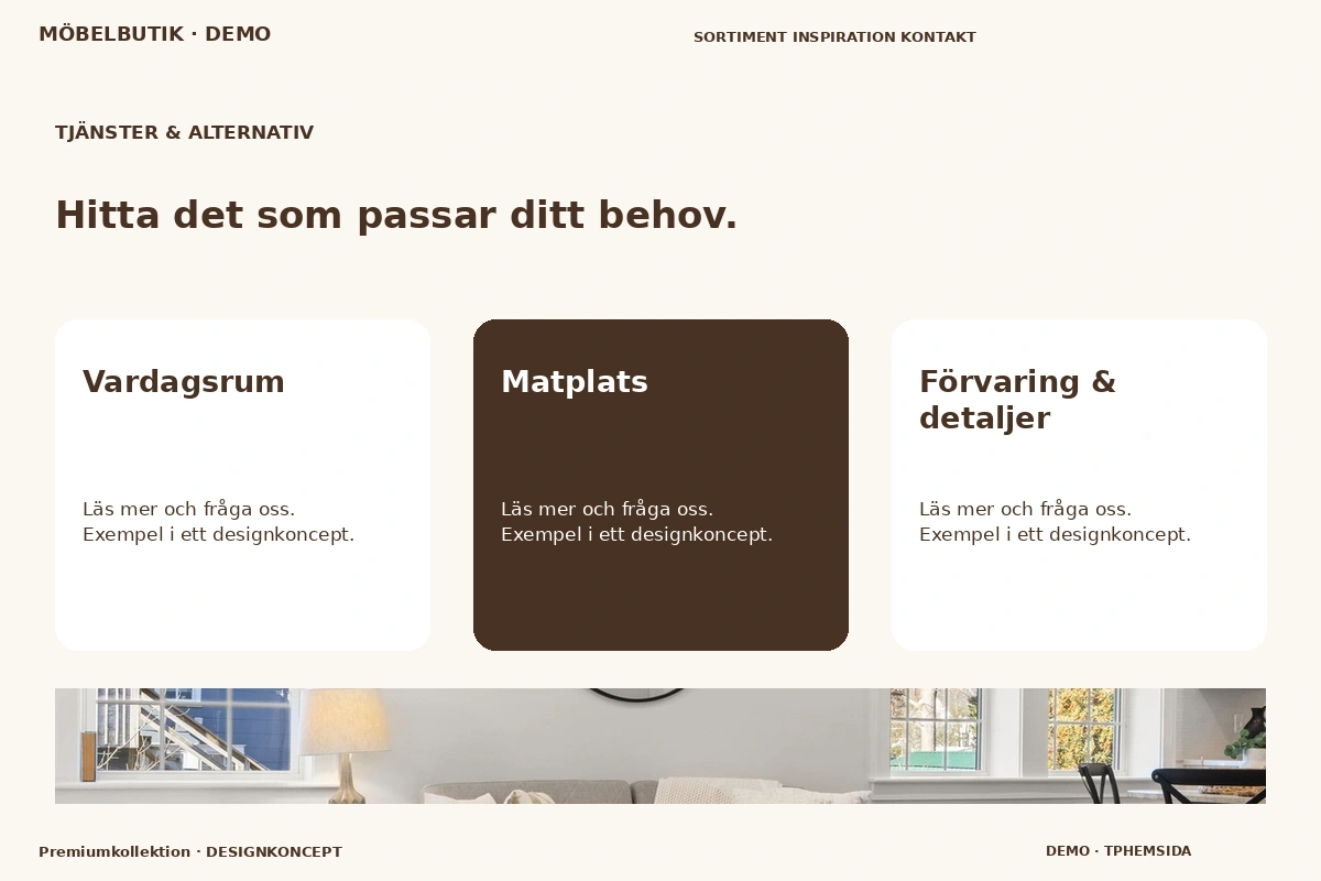 Premiumkollektion – Tjänster & alternativ för möbelbutik