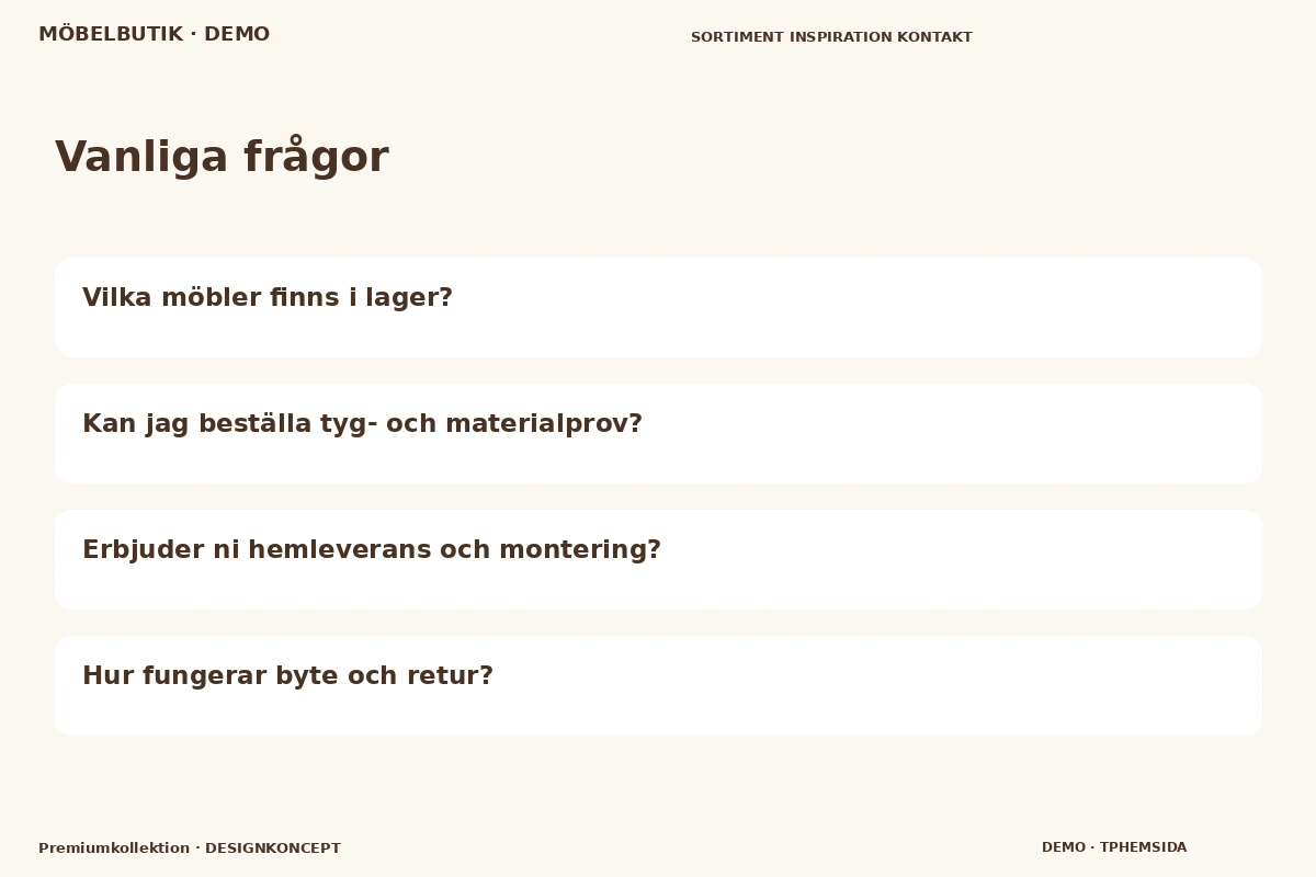 Premiumkollektion – Vanliga frågor för möbelbutik