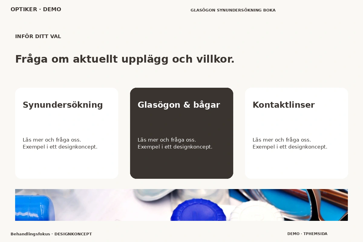 Behandlingsfokus – Alternativ & villkor för optiker