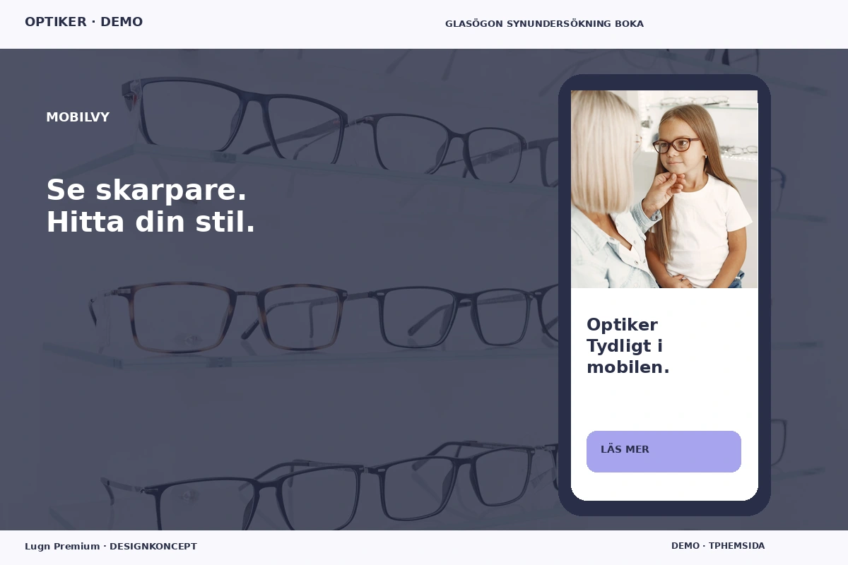 Lugn Premium – Mobilvy för optiker