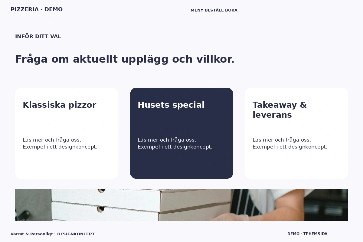 Varmt & Personligt – Alternativ & villkor för pizzeria