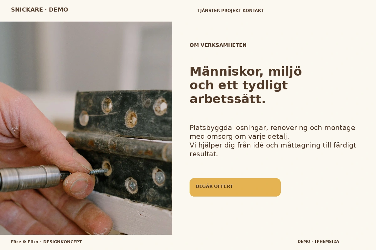 Före & Efter – Om verksamheten för snickare