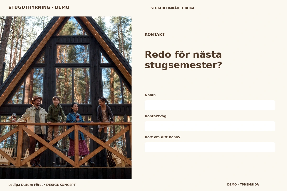 Lediga Datum Först – Kontakt för stuguthyrning