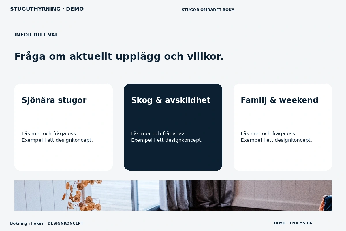 Bokning i Fokus – Alternativ & villkor för stuguthyrning