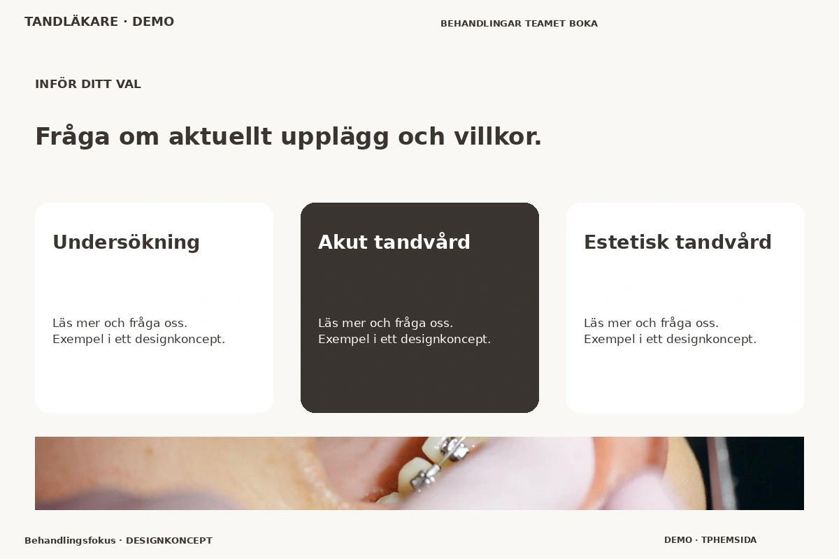 Behandlingsfokus – Alternativ & villkor för tandläkare