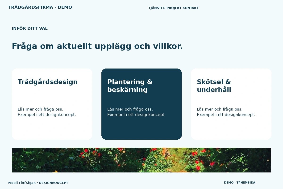 Mobil Förfrågan – Alternativ & villkor för trädgårdsfirma