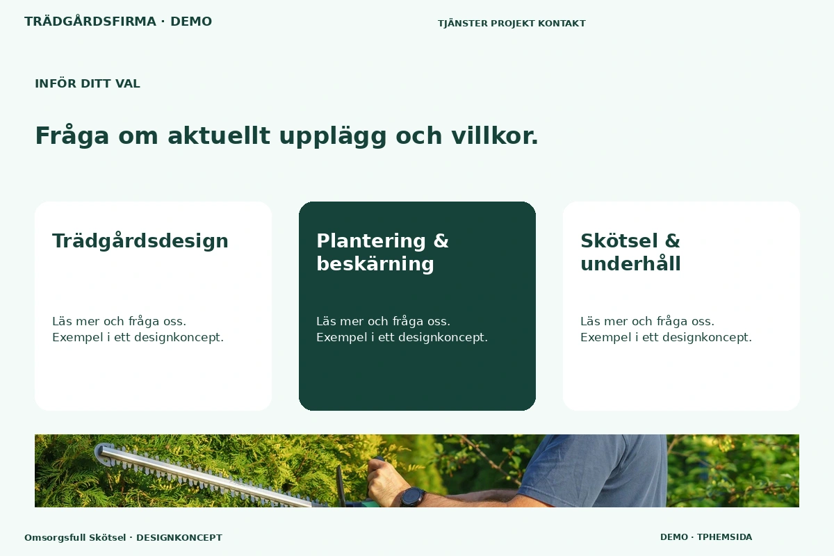 Omsorgsfull Skötsel – Alternativ & villkor för trädgårdsfirma