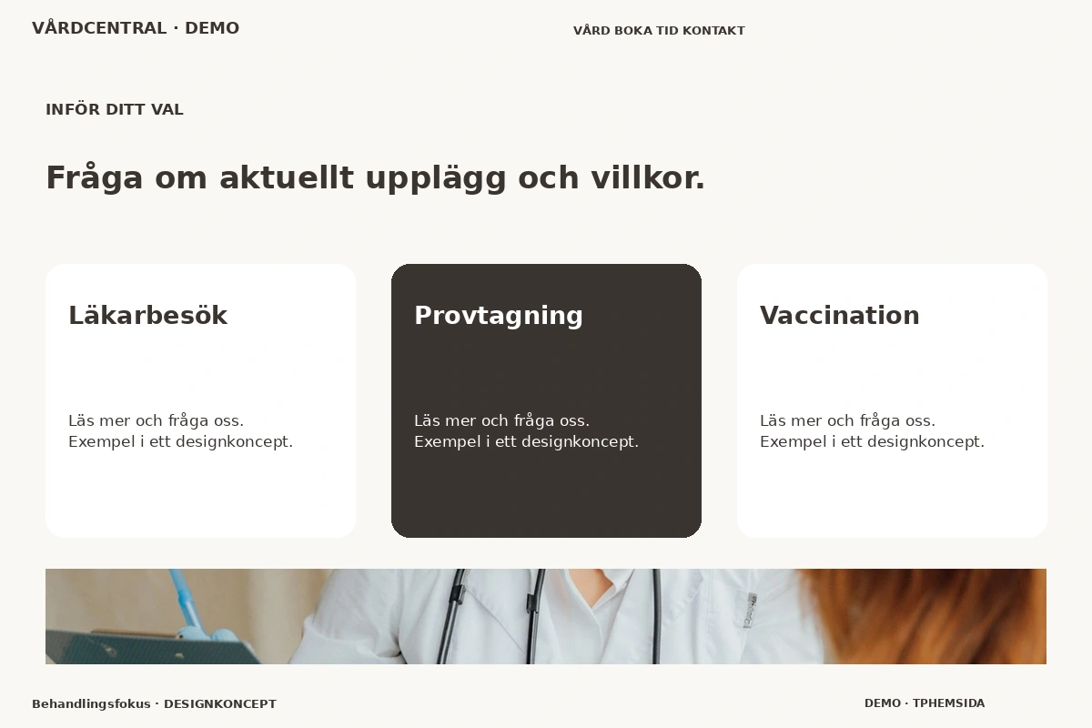 Behandlingsfokus – Alternativ & villkor för vårdcentral