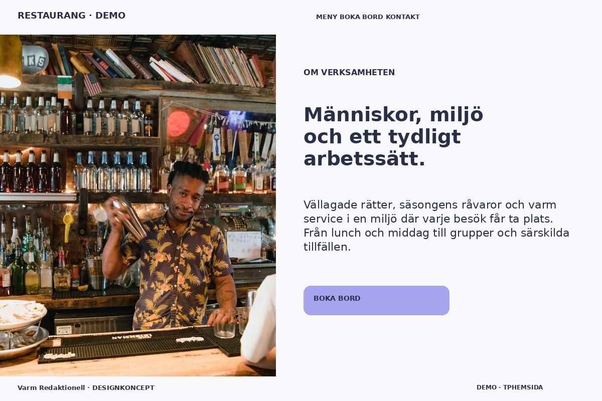 Varm Redaktionell – Om verksamheten för restaurang