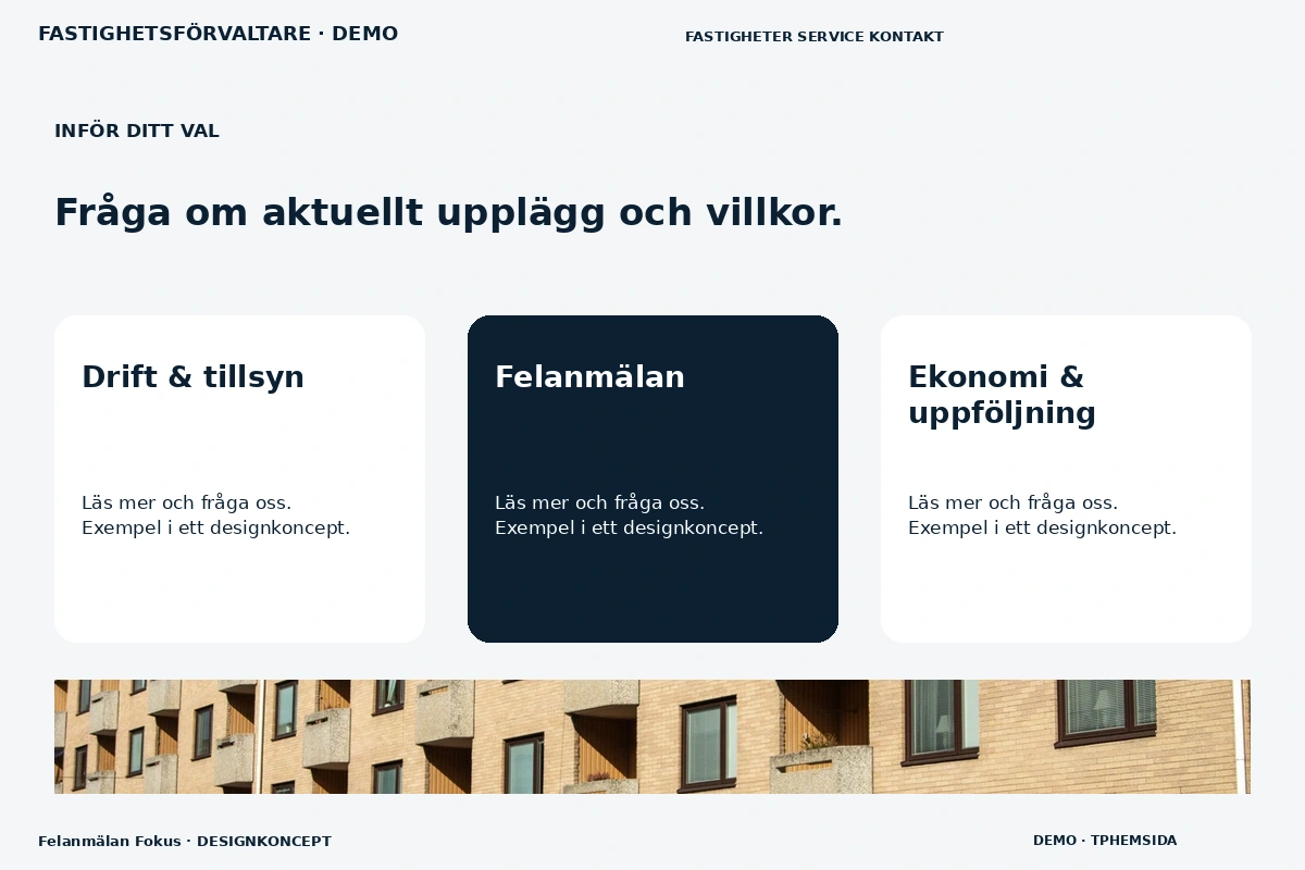 Felanmälan Fokus – Alternativ & villkor för fastighetsförvaltare