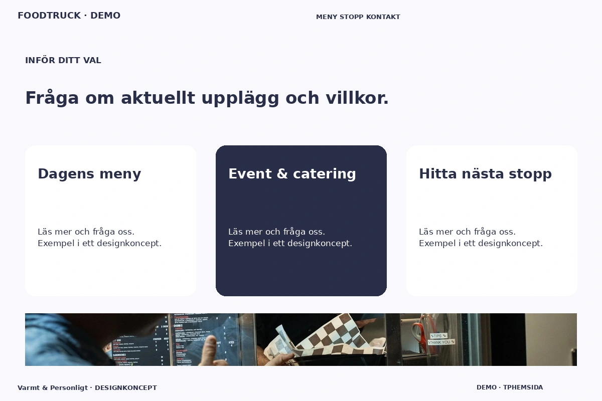 Varmt & Personligt – Alternativ & villkor för foodtruck