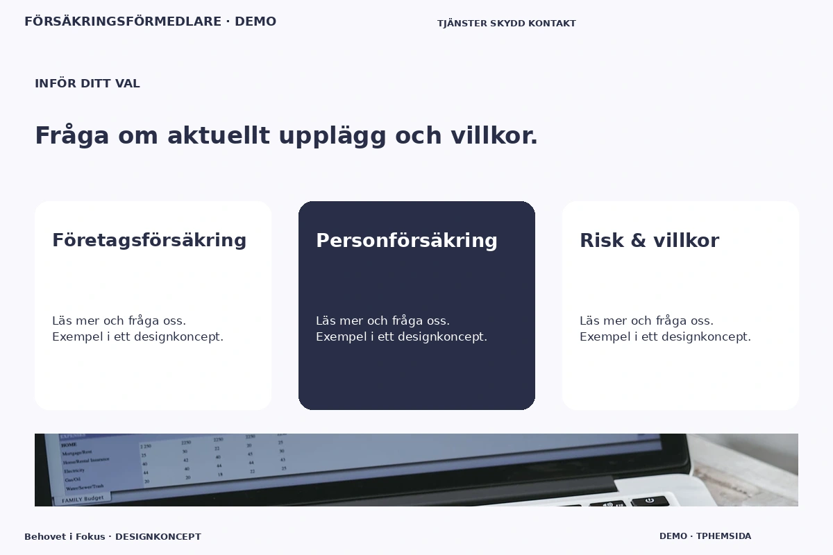 Behovet i Fokus – Alternativ & villkor för försäkringsförmedlare