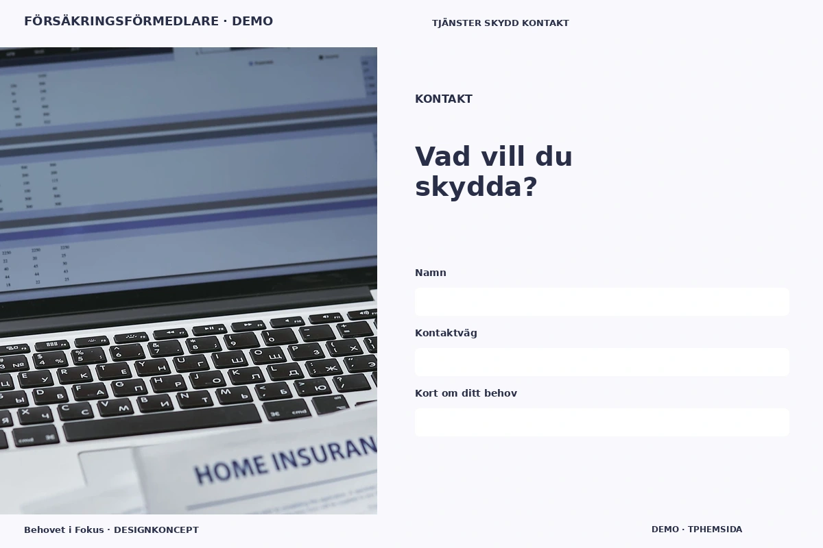 Behovet i Fokus – Kontakt för försäkringsförmedlare
