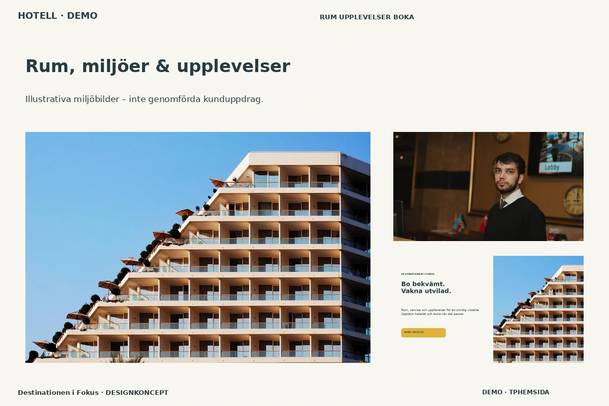 Destinationen i Fokus – Rum, miljöer & upplevelser för hotell