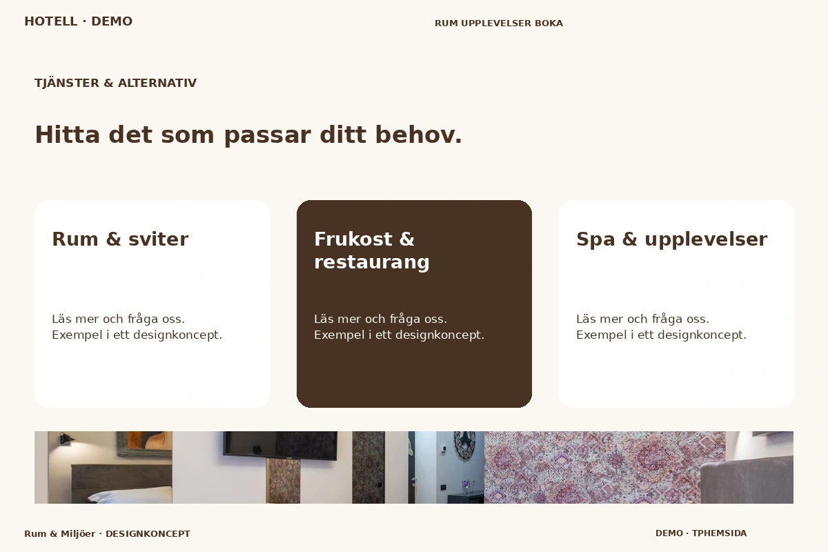 Rum & Miljöer – Tjänster & alternativ för hotell
