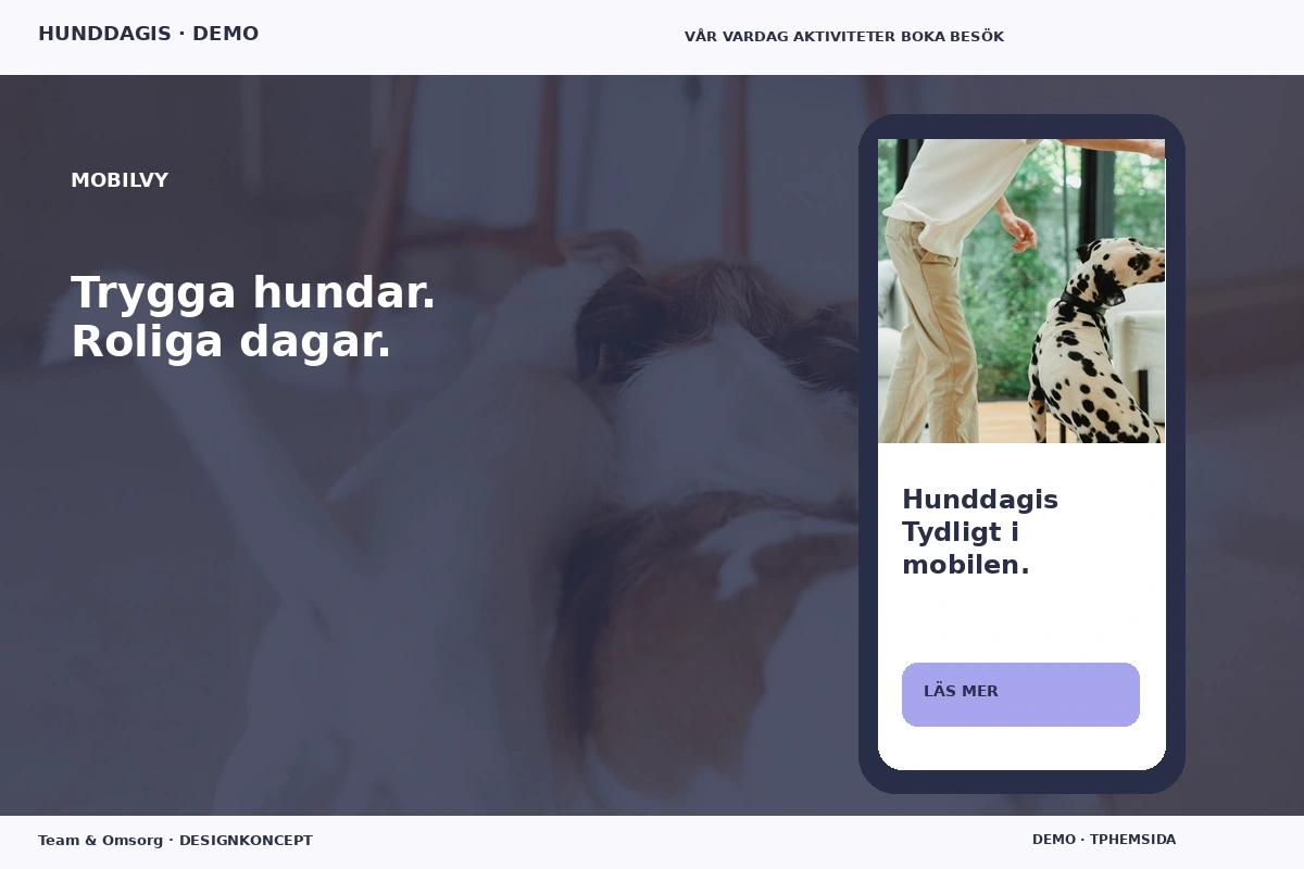 Team & Omsorg – Mobilvy för hunddagis
