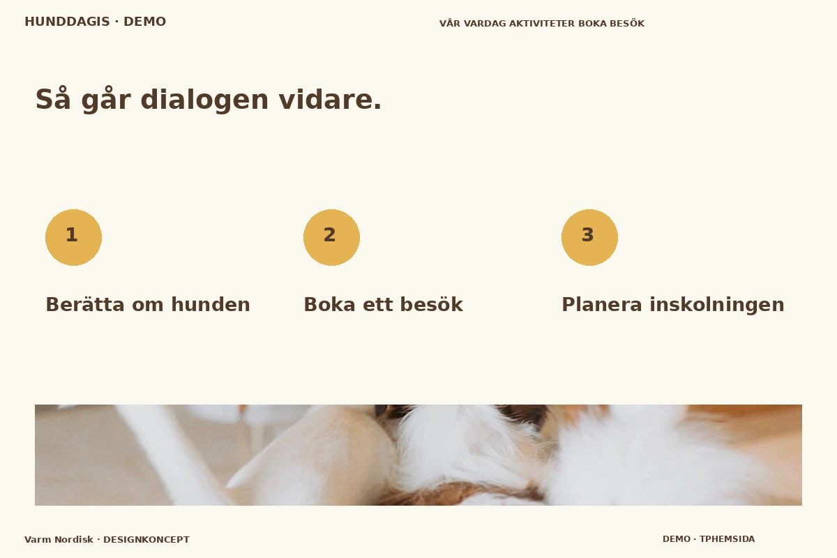Varm Nordisk – Så fungerar dialogen för hunddagis