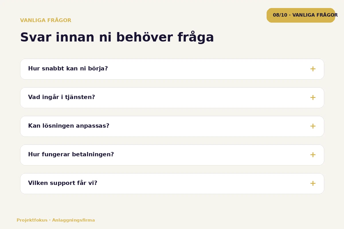 Projektfokus – Vanliga frågor för anlaggningsfirma