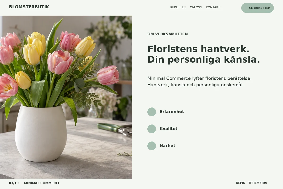 Minimal Commerce – Om floristen för blomsterbutik