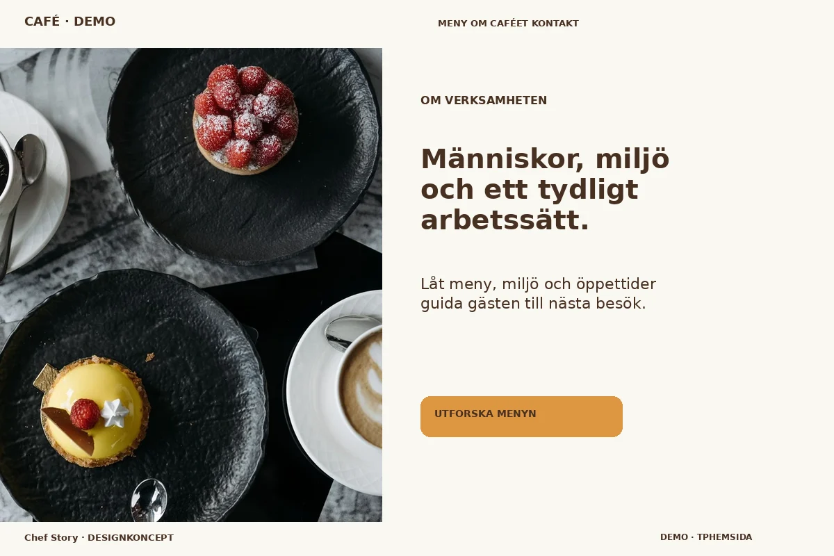 Chef Story – Om verksamheten för café