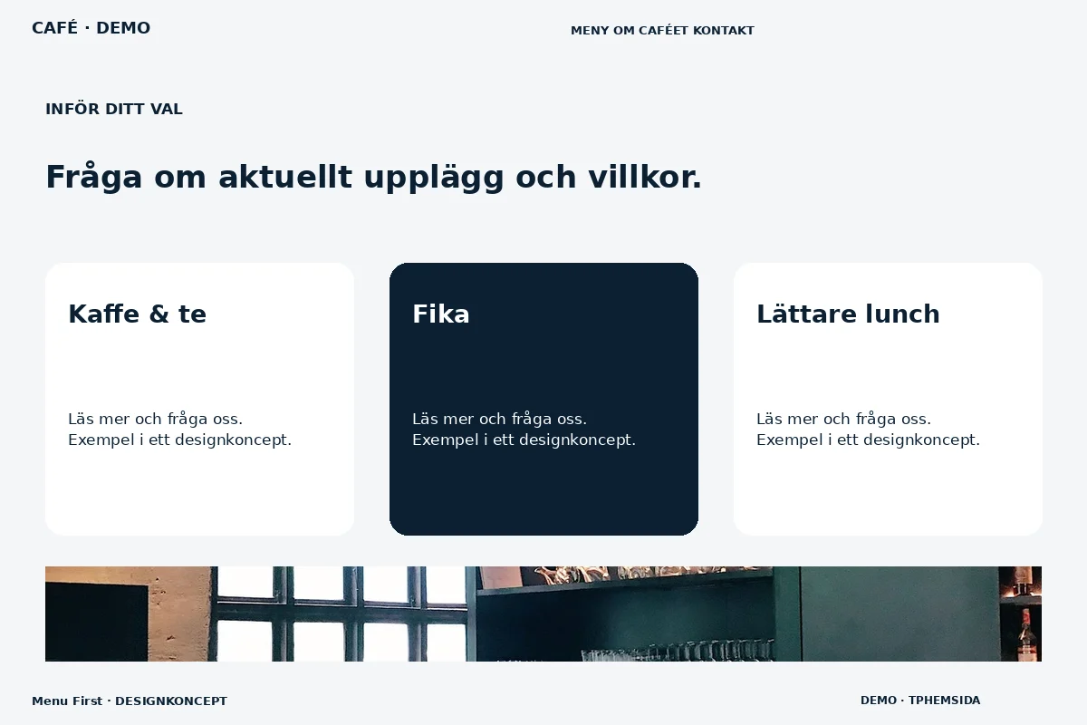 Menu First – Alternativ & villkor för café