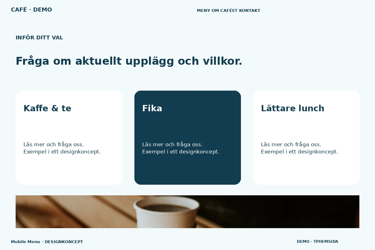 Mobile Menu – Alternativ & villkor för café