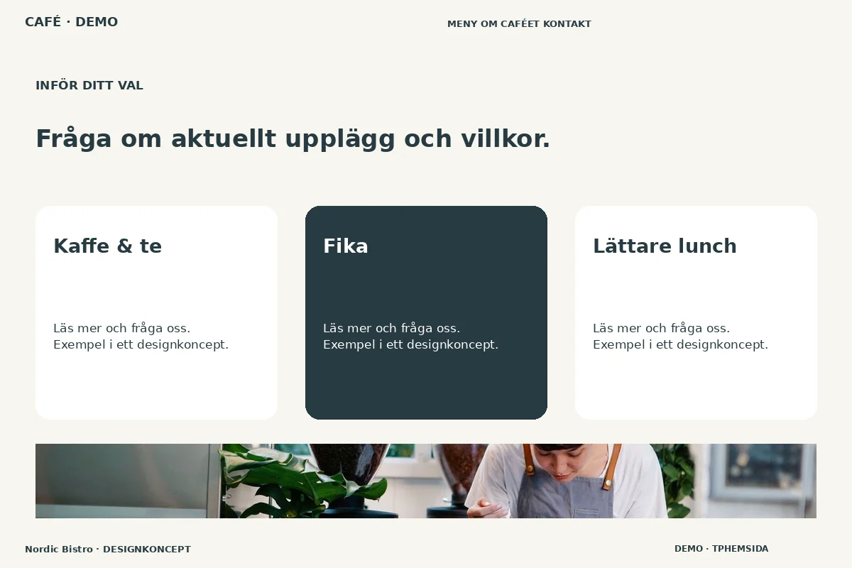 Nordic Bistro – Alternativ & villkor för café