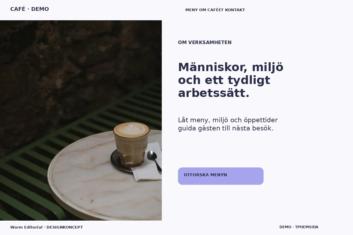 Warm Editorial – Om verksamheten för café