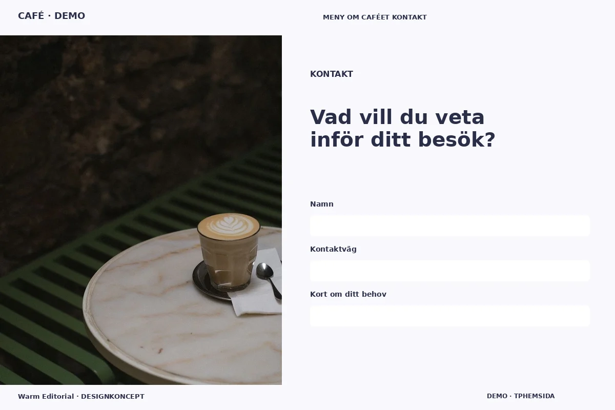 Warm Editorial – Kontakt för café