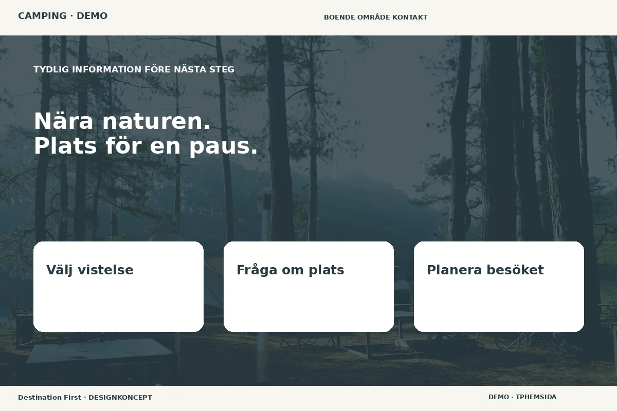 Destination First – Inför ditt val för camping