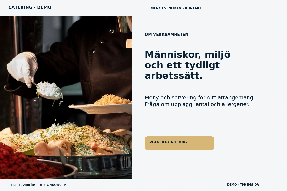 Local Favourite – Om verksamheten för catering
