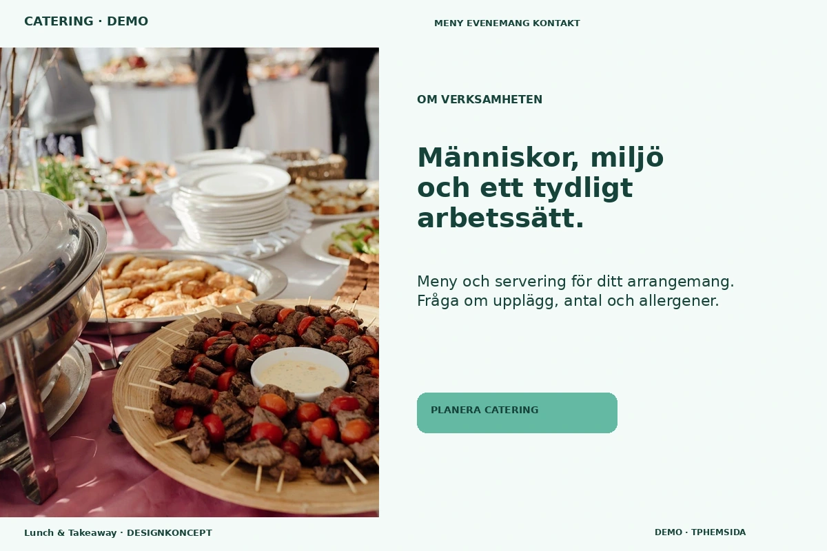 Lunch & Takeaway – Om verksamheten för catering
