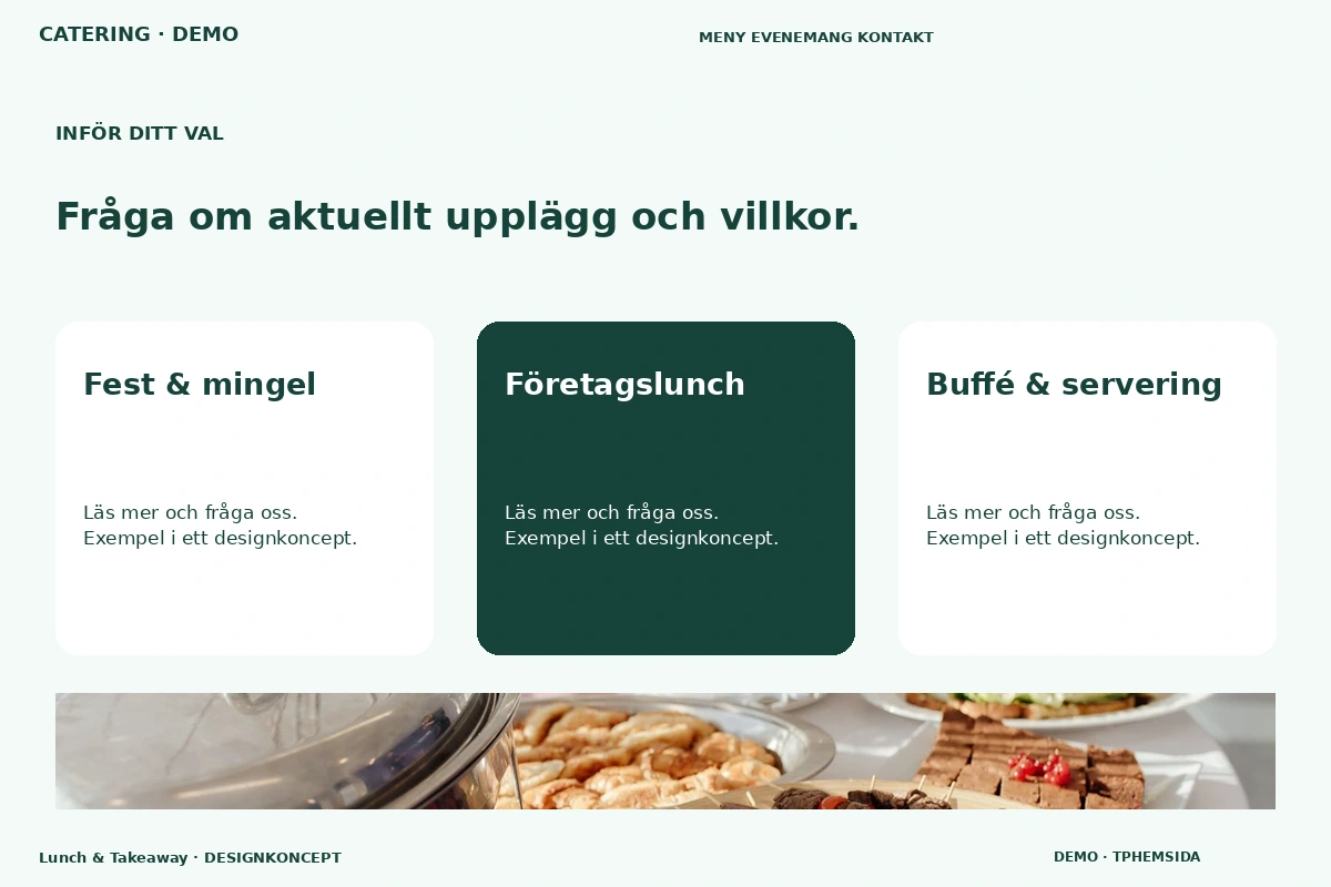 Lunch & Takeaway – Alternativ & villkor för catering
