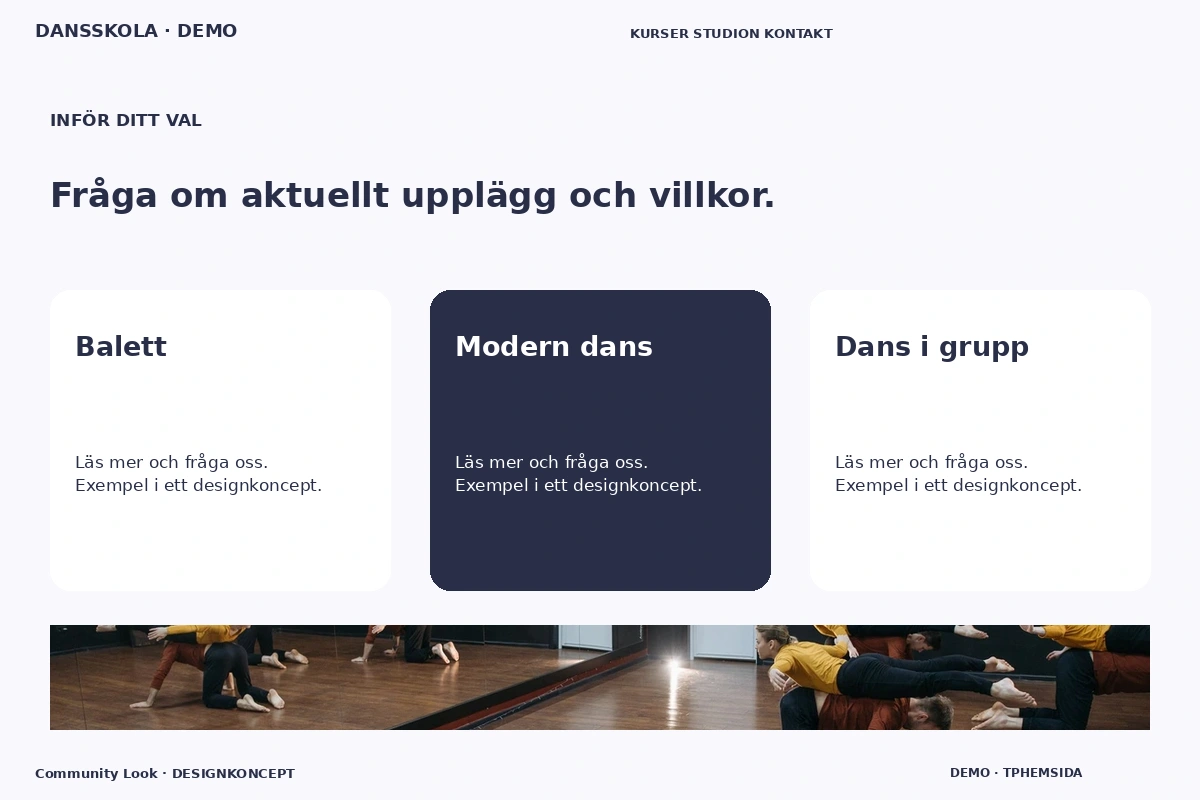 Community Look – Alternativ & villkor för dansskola